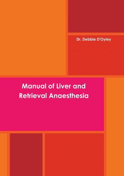 Manual of Liver and Retrieval Anaesthesia