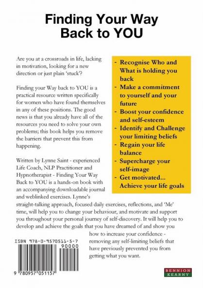 Finding Your Way Back to You: A Self-Help Guide for Women Who Want to Regain Their Mojo and Realise Their Dreams! (The Self-Help Series)