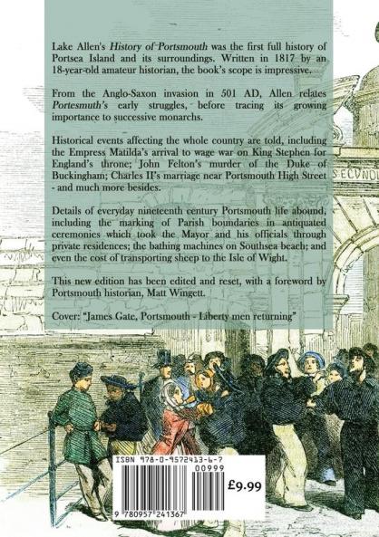 The History of Portsmouth: Containing a Full and Enlarged Account of its Ancient and Present State; With Particular Descriptions of the Dock-Yard ... Places in the Vicinity: 1 (Heritage)