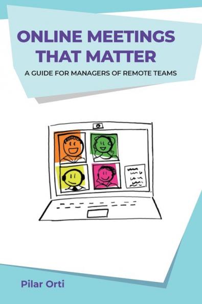 Online Meetings that Matter