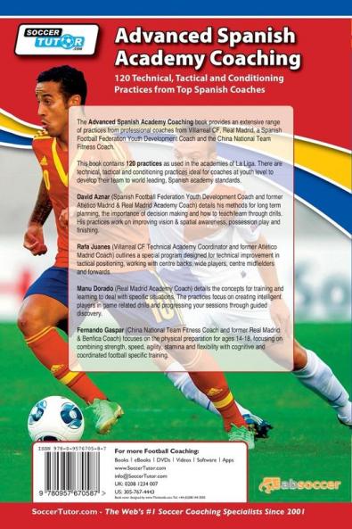 Advanced Spanish Academy Coaching - 120 Technical Tactical and Conditioning Practices from Top Spanish Coaches