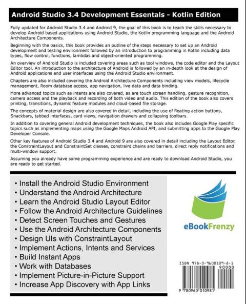 Android Studio 3.4 Development Essentials - Kotlin Edition: Developing Android 9 Apps Using Android Studio 3.4 Kotlin and Android Jetpack