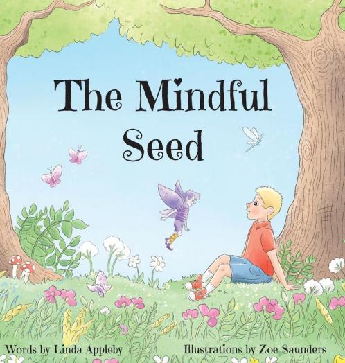The Mindful Seed: 2 (Seeds of Imagination)
