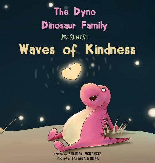 The Dyno Dinosaur Family Presents: Waves of Kindness