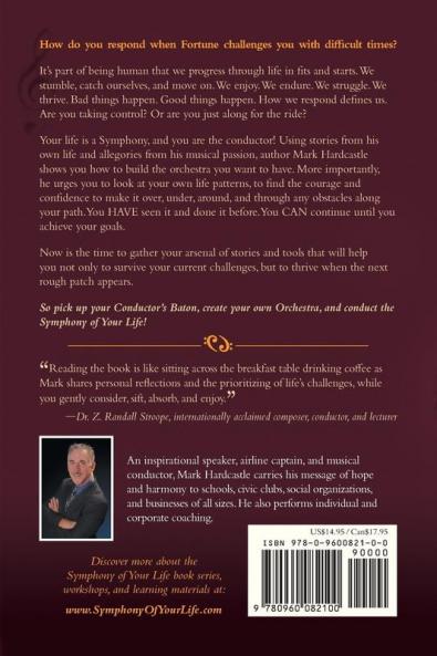 The Symphony of Your Life: Restoring Harmony When Your World Is Out of Tune