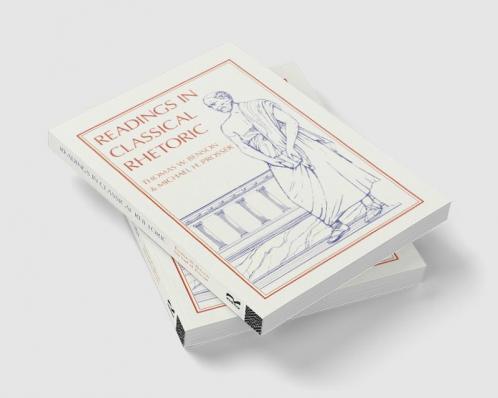 Readings in Classical Rhetoric