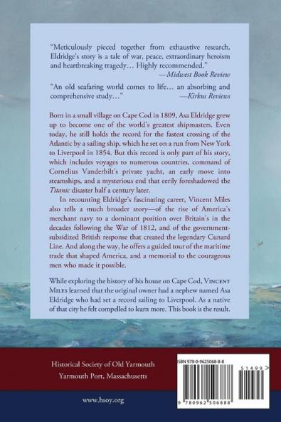 The Lost Hero of Cape Cod: Captain Asa Eldridge and the Maritime Trade That Shaped America