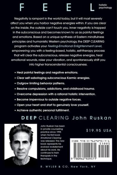 Deep Clearing: Balance Your Emotions Let Go Of Inner and Outer Negativity Shift To Higher Consciousness: A Radical Inner Process