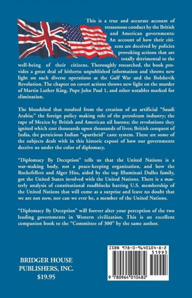 Diplomacy by Deception: An Account of the Treasonous Conduct by the Governments of Britain and the United States