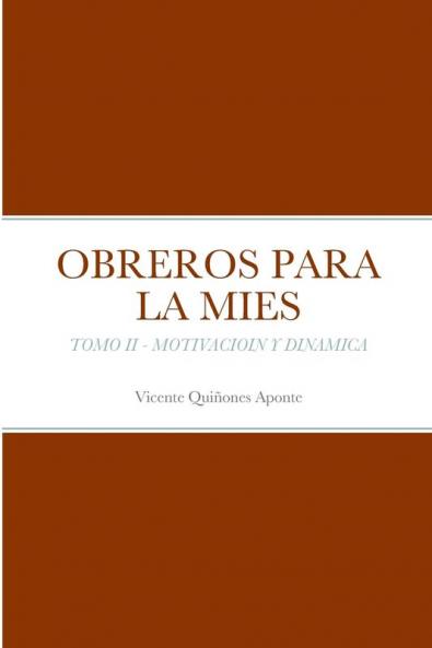 OBREROS PARA LA MIES