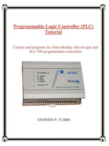 Programmable Logic Controller (PLC) Tutorial