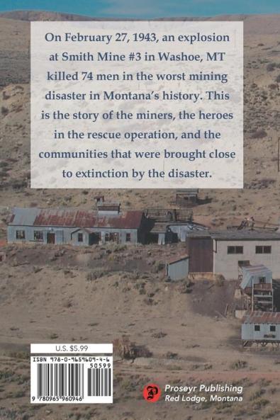 The Darkest Hour: A Comprehensive Account of the Smith Mine Disaster of 1943
