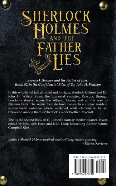 Sherlock Holmes and the Father of Lies: Book #2 in the confidential Files of Dr. John H. Watson