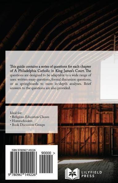 A Philadelphia Catholic in King James's Court - Discussion/Study Guide