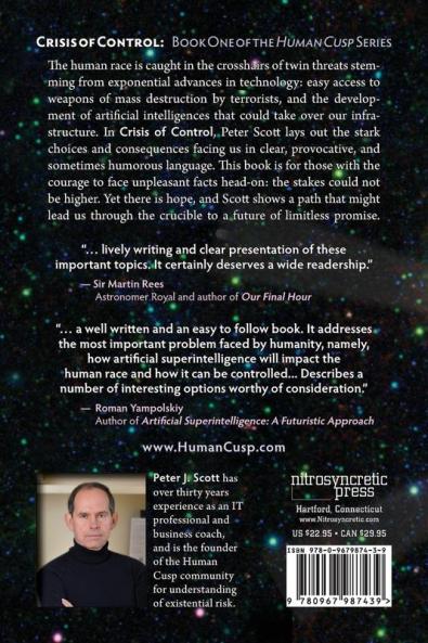 Crisis of Control: How Artificial SuperIntelligences May Destroy or Save the Human Race: 1 (Human Cusp)