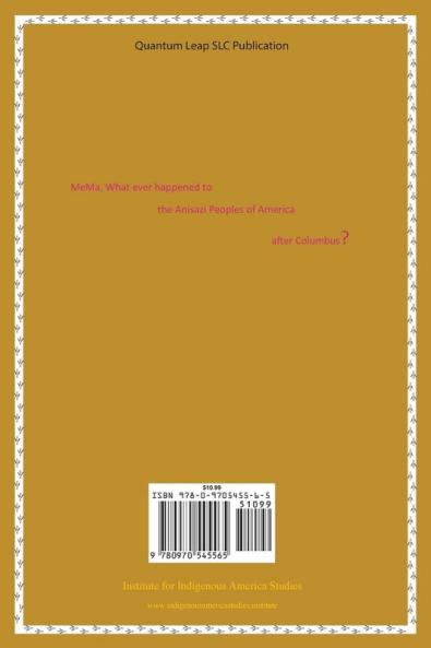 A Short Story of the Anisazi Peoples of America: The History of America that Vanished: 3 (Black American Handbook for the Survival Throu)