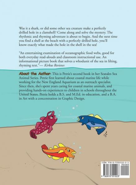 Did You Make the Hole in the Shell in the Sea?: 2 (Seatales Sea Animal)