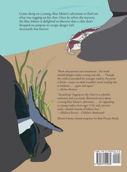 Something's Tugging on My Claw!: 3 (Seatales' Sea Animal)