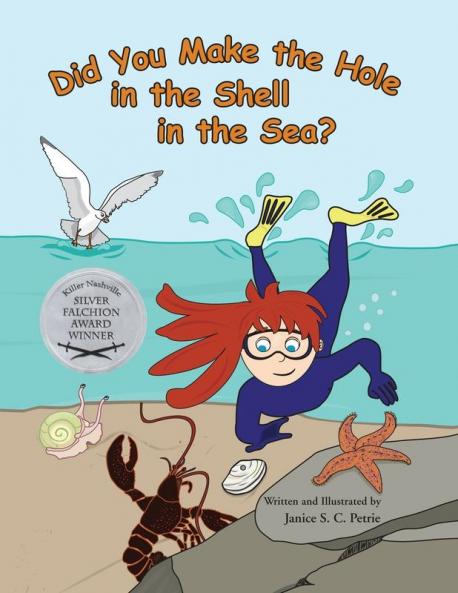 Did You Make the Hole in the Shell in the Sea?: 2 (Seatales Sea Animal)
