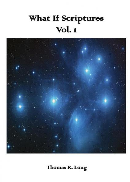 What If Scriptures Volume I