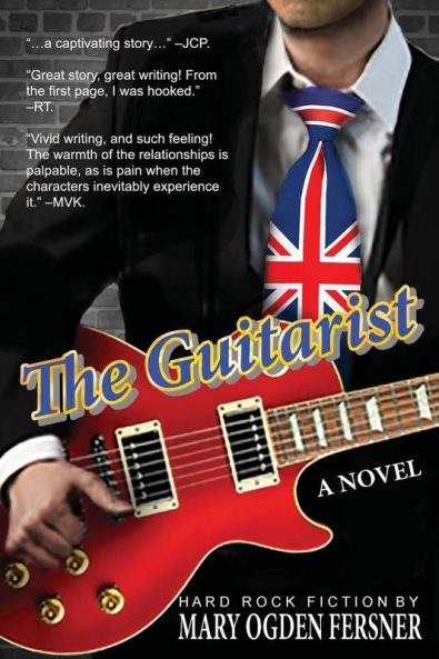 The Guitarist: Hard Rock Fiction: 1 (Tools of Tone)