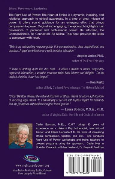 Right Use of Power: The Heart of Ethics: A Guide and Resource for Professional Relationships 10th Anniversary Edition