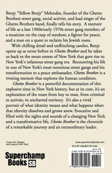 Ghetto Brother: How I Found Peace in the South Bronx Street Gang Wars