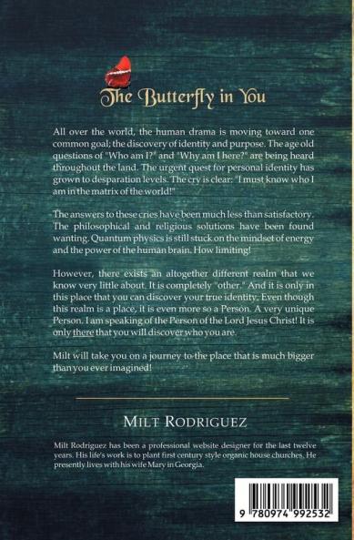 The Butterfly in You: Discovering Your True Identity in Christ