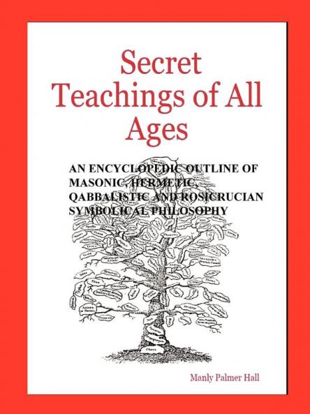 Secret Teachings of All Ages