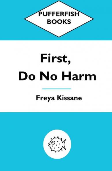 First Do No Harm