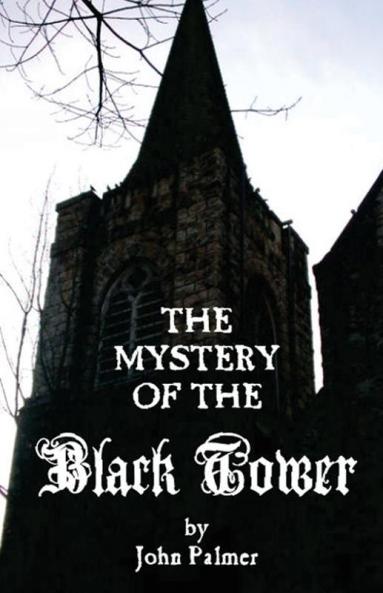 Mystery of the Black Tower (Gothic Classics)