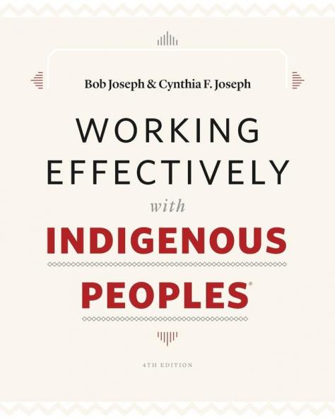 Working Effectively with Indigenous Peoples®