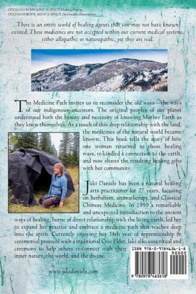 The Medicine Path: A Return to the Healing Ways of Our Indigenous Ancestors