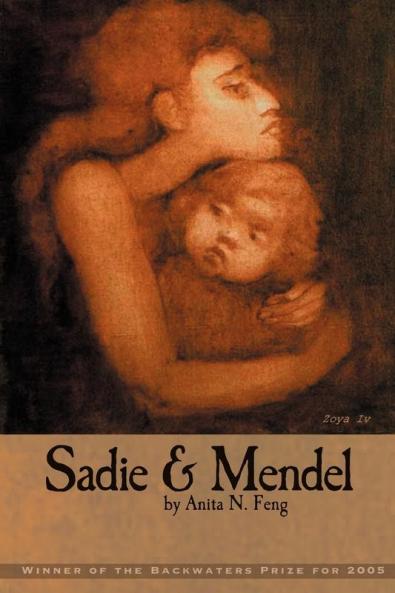 Sadie and Mendel (The Backwaters Prize in Poetry)