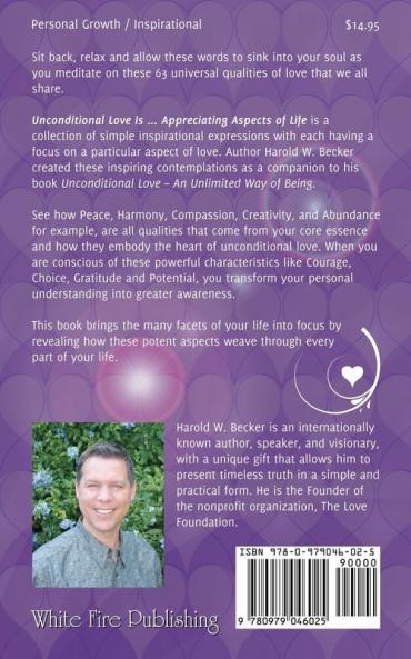 Unconditional Love Is... Appreciating Aspects of Life