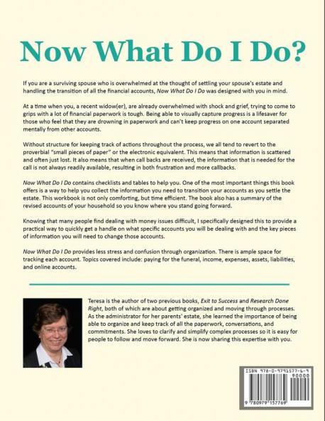 Now What Do I Do? Settling your Spouse's Estate  - Organizing and Simplifying The Process