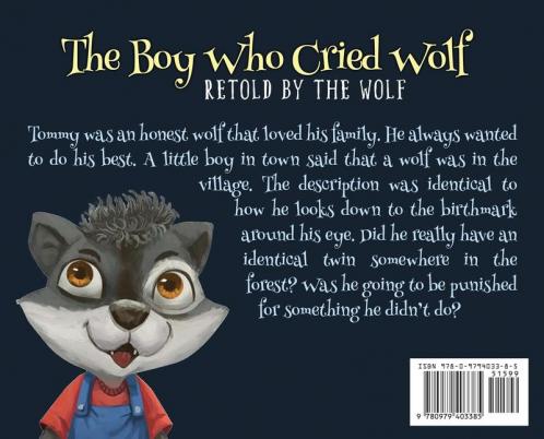 The Boy Who Cried Wolf Retold by the Wolf