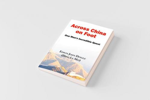 Across China on Foot - One Man's Incredible Quest