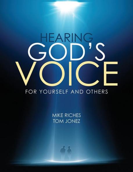 Hearing God's Voice for Yourself and Others
