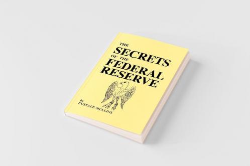 The Secrets of the Federal Reserve
