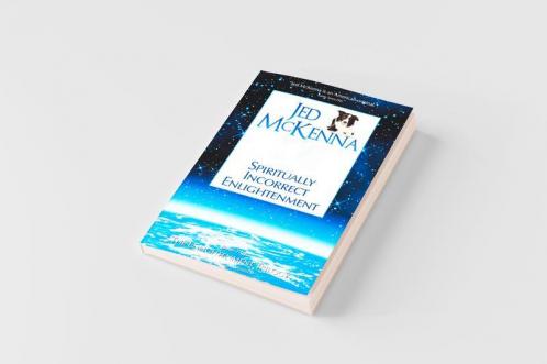 Spiritually Incorrect Enlightenment