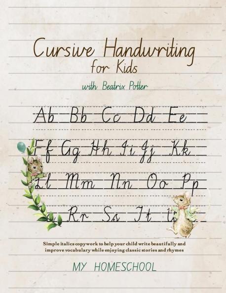 Cursive Handwriting for Kids with Beatrix Potter