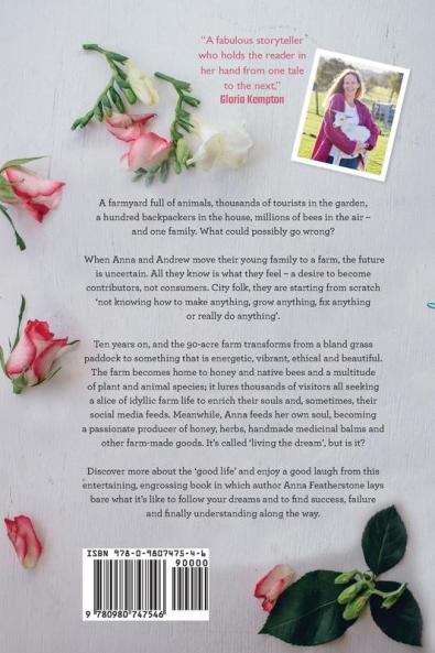Honey Farm Dreaming: A Memoir about Sustainability Small Farming and the Not-So Simple Life