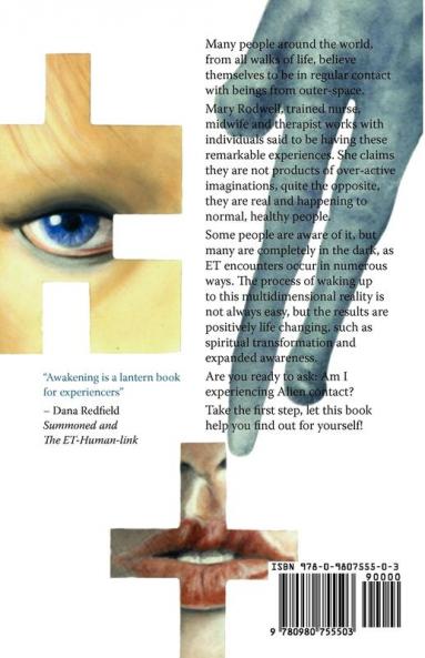 Awakening: How Extraterrestrial Contact Can Transform Your Life