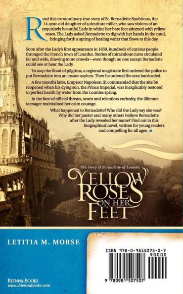 Yellow Roses on Her Feet: The Story of Bernadette of Lourdes