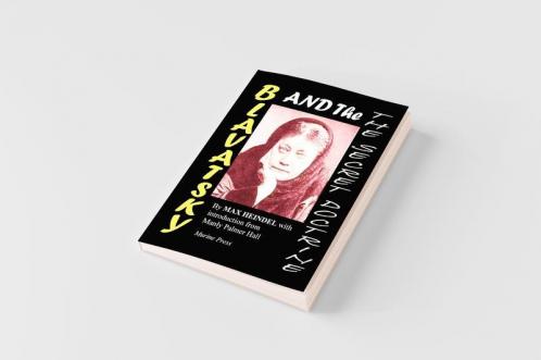 BLAVATSKY AND THE SECRET DOCTRINE