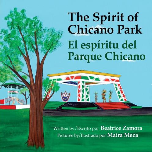 Spirit of Chicano Park - a 5 book award winner including a Tomas Rivera Book Award 2021: El espíritu del parque Chicano