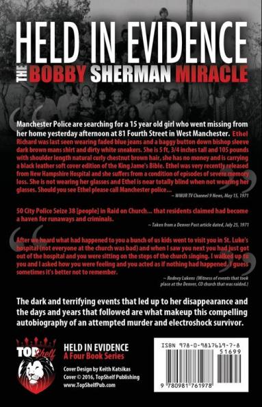 Held in Evidence: The Bobby Sherman Miracle: 1