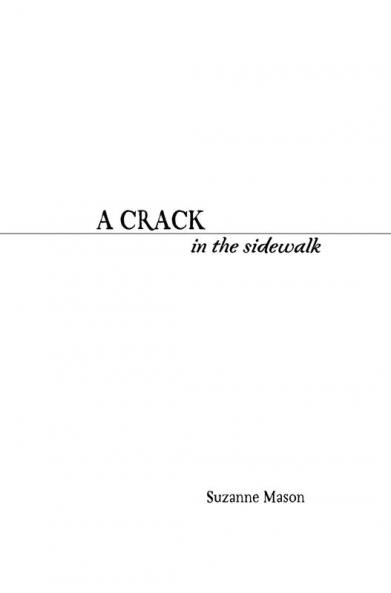 A Crack in the Sidewalk