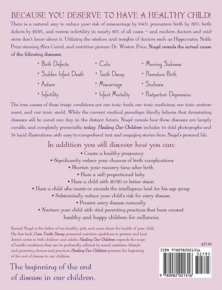 Healing Our Children: Because Your New Baby Matters! Sacred Wisdom for Preconception Pregnancy Birth and Parenting (ages 0-6)